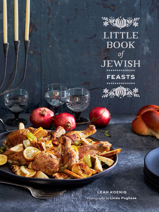 Title details for Little Book of Jewish Feasts by Leah Koenig - Available